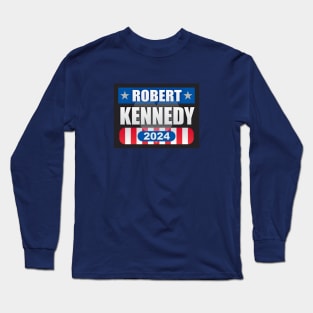 Robert Kennedy 2024 Long Sleeve T-Shirt